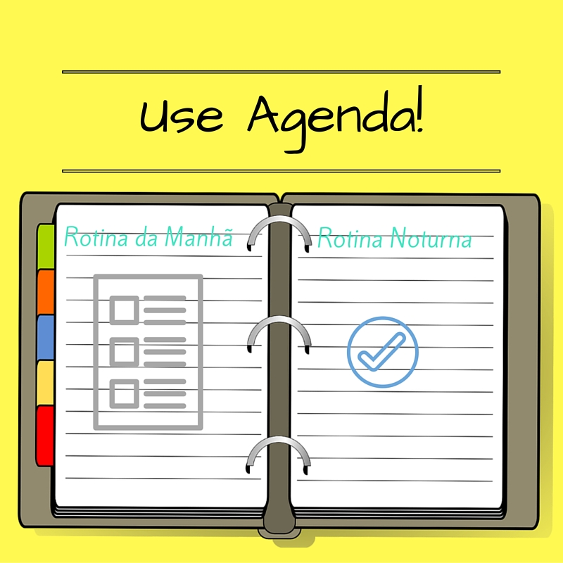 use agenda para se organizar